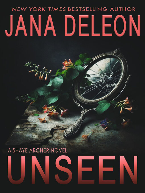 Title details for Unseen by Jana DeLeon - Wait list